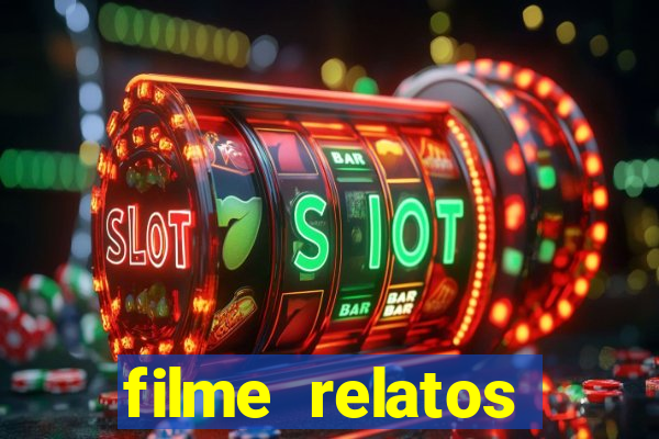 filme relatos selvagens completo dublado